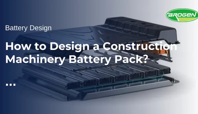 How to Design a Construction Machinery Battery Pack