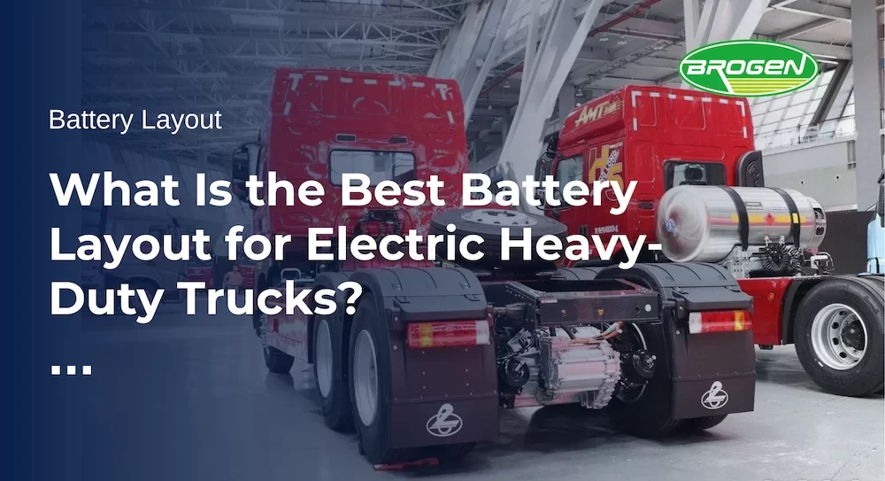 Qual é o melhor layout de bateria para caminhões elétricos de carga pesada?